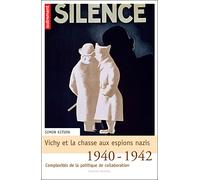 Vichy et la chasse aux espions nazis 1940-1945 les contradictions - Simon Kitson - Autrement - broché - Etude