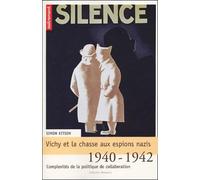 Vichy et la chasse aux espions nazis