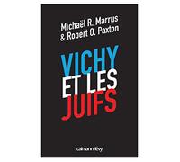 Vichy et les juifs (Nouvelle édition)