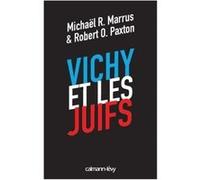 Vichy et les juifs (Nouvelle édition)