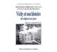 Vichy et son histoire - des origines à nos jours