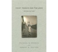 Vichy France and the Jews by Robert O. Paxton Robert O. Paxton (Auteur)