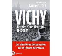 Vichy: Histoire d’une dictature 1940-1944