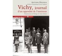 Vichy, journal d'un opposant de l'intérieur - Philippe de Saint Robert - F.x. De Guibert - broché - Etude