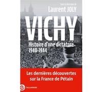 Vichy Laurent Joly (Auteur), Bénédicte Vergez-Chaignon (Auteur), Anne-Sophie Anglaret (Auteur), Tal Bruttmann (Auteur), Bernard Costagliola (Auteur), Julian Jackson (Auteur), Eric Jennings (Auteur)