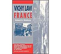 Vichy Law And The Holocaust In France