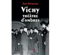 Vichy théâtre d'ombres