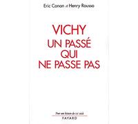 Vichy, un passé qui ne passe pas