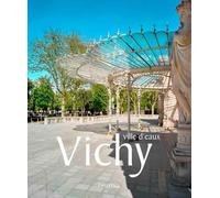 Vichy, ville d'eaux