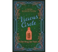 Vicious Circle - Der Ring der Feen - Linda Robertson - beHEARTBEAT - ebook (ePub) - Livre
