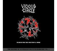 Vicious circle - Search for the solution & more - the history of australian 80s punk / hardcore vol.4