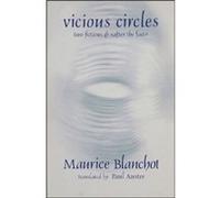 Vicious Circles by Maurice Blanchot Maurice Blanchot (Auteur)