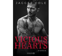 Vicious Hearts (Deutsche Ausgabe) Roman | Eine Enemies-to-lovers-Mafia-Romance - Jagger Cole - Knaur eBook - ebook (ePub) - Livre