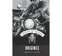 Vicious Of Silence, Tome 0 : Origines