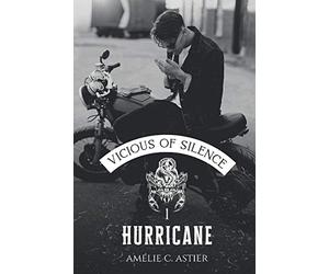 Vicious Of Silence, Tome 1 : Hurricane