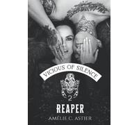 Vicious Of Silence, Tome 2 : Reaper