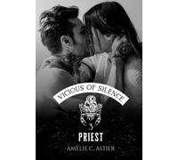 Vicious Of Silence, Tome 3 : Priest