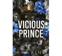 Vicious Prince An arranged marriage dark romance from the bestselling Legacy of Gods author and TikTok sensation - Rina Kent - Evermore - ebook (ePub) - Livre