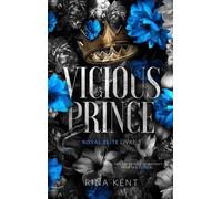 Vicious Prince, Royal Elite Tome 5 - Rina Kent - Hlab Eds - Poche - Roman