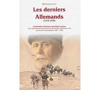 Vicissitudes militaires tome 4 : les derniers Allemands (1918-1940)