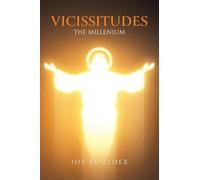 Vicissitudes: The Millenium