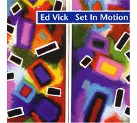 Vick, ed - Set in Motion