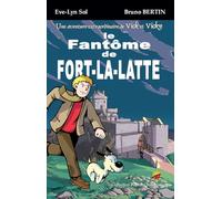 Vick et vicky - le fantome de fort-la-latte