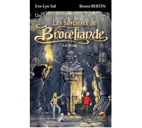 Vick et vicky - les sorcières de brocéliande - EVE-LYN SOL BERTIN B - P'tit Louis Eds - broché - Roman junior dès 9 ans