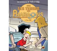 Vick et vicky t.11 - sur les terres des pharaons - la cle Tome 11 Sur la terre des pharaons, première partie - BERTIN BRUNO - P'tit Louis Eds - broché - Bande dessinée