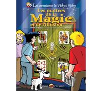Vick et vicky t.24 - les maitres de la magie et de l'illusion - 1/2 melies Méliès - Bruno Bertin - P'tit Louis Eds - cartonné - Bande dessinée