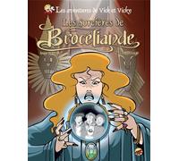 Vick et vicky t.9 - les sorcieres de broceliande - le passage Les sorcières de Brocéliande - Bruno Bertin - P'tit Louis Eds - cartonné - Bande dessinée