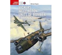 Vickers Wellington Units Of Bomber Command