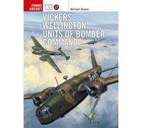 Vickers Wellington Units Of Bomber Command