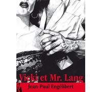 Vicki et Mr. Lang - Jean-Paul Engélibert - L'ire Des Marges - broché - Roman