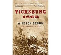 Vicksburg, 1863, Vintage Civil War Library Winston Groom (Auteur)