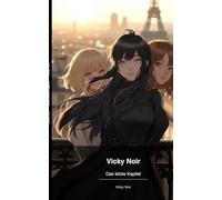 Vicky Noir: Das letzte Kapitel