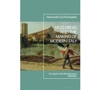 Vico, Hegel And The Making Of Modern Italy