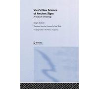 Vico's New Science Of Ancient Signs