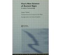 Vicos New Science of Ancient Signs by Jurgen Trabant Jurgen Trabant, Sean Ward (Auteur)