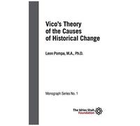 Vico's Theory Of The Causes Of Historical Change: Isf Monograph 1