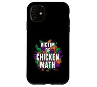 Victim of Chicken Math Funny Backyard Poultry Farmer Coque pour iPhone 11