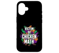 Victim of Chicken Math Funny Backyard Poultry Farmer Coque pour iPhone 16