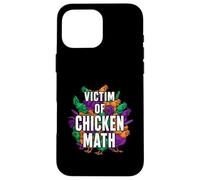 Victim of Chicken Math Funny Backyard Poultry Farmer Coque pour iPhone 16 Pro Max