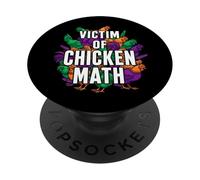 Victim of Chicken Math Funny Backyard Poultry Farmer PopSockets PopGrip Adhésif