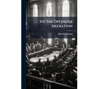 Victim Offender Mediation