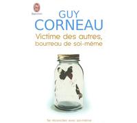 Victime des autres, bourreau de soi-même