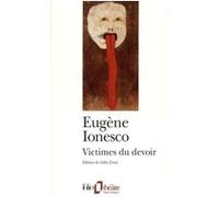 Victimes du devoir Eugène Ionesco (Auteur), Gilles Ernst (Edité par)