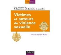 Victimes et auteurs de violence sexuelle Carole Damiani (Auteur), Roland Coutanceau (Auteur), Roland Coutanceau (Editeur en chef), Mathieu Lacambre (Auteur)