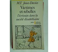 Victimes et rebelles: l'écrivain dans la société élisabéthaine