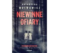 Victimes innocentes - Katarzyna Wolwowicz (Prosa auf Polnisch)